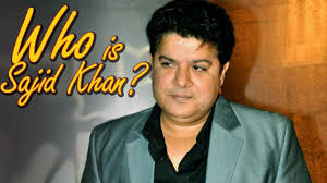 Sajid Khan Indian Film Director and TV Show Host